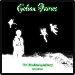 EOLIAN FAIRIES - The Obsidian Symphony: Mountains - ascolta e scarica gratuitamente la musica da jamendo.com