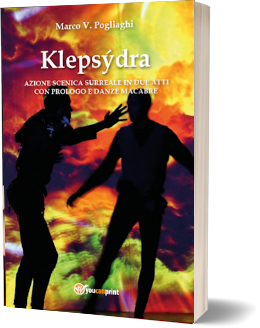 COMPRA il libro "Klepsydra" di Marco V. Pogliaghi - edizioni YouCanPrint